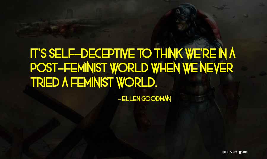 Galkin Playlist Quotes By Ellen Goodman Galkin Playlist Quotes By Ellen Goodman