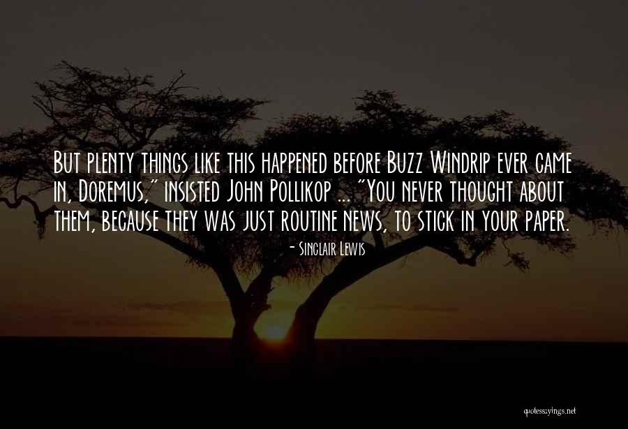 Gallacher Brand Quotes By Sinclair Lewis Gallacher Brand Quotes By Sinclair Lewis