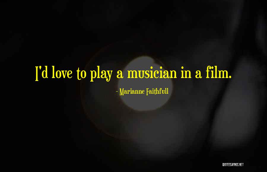 Gallart 44 Quotes By Marianne Faithfull Gallart 44 Quotes By Marianne Faithfull