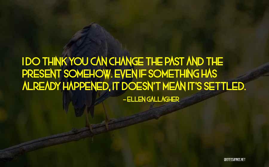 Gallart Boat Quotes By Ellen Gallagher Gallart Boat Quotes By Ellen Gallagher