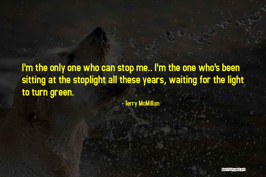 Gallas Chamblee Quotes By Terry McMillan Gallas Chamblee Quotes By Terry McMillan