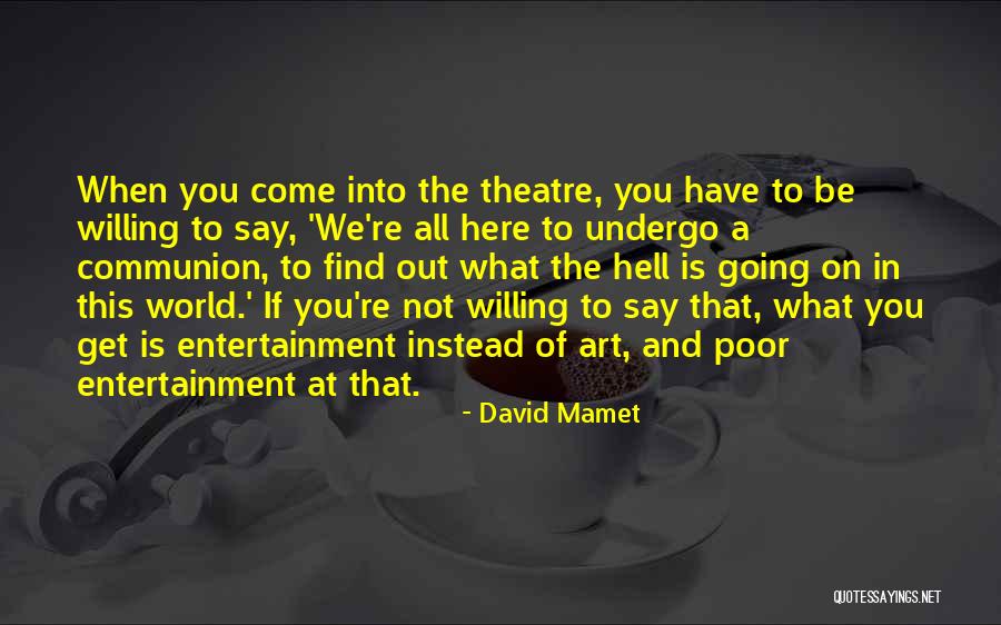 Gallavardin Murmur Quotes By David Mamet Gallavardin Murmur Quotes By David Mamet