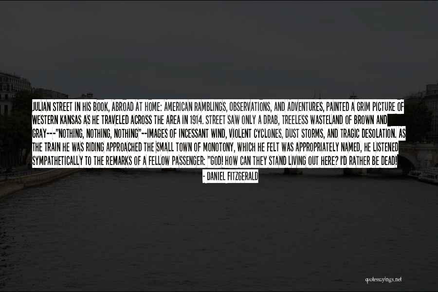 Gallemore Ron Quotes By Daniel Fitzgerald Gallemore Ron Quotes By Daniel Fitzgerald