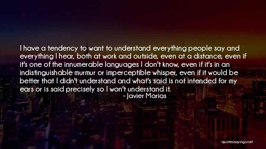 Gallemore Ron Quotes By Javier Marias Gallemore Ron Quotes By Javier Marias