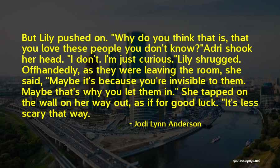 Gallemore Ron Quotes By Jodi Lynn Anderson Gallemore Ron Quotes By Jodi Lynn Anderson