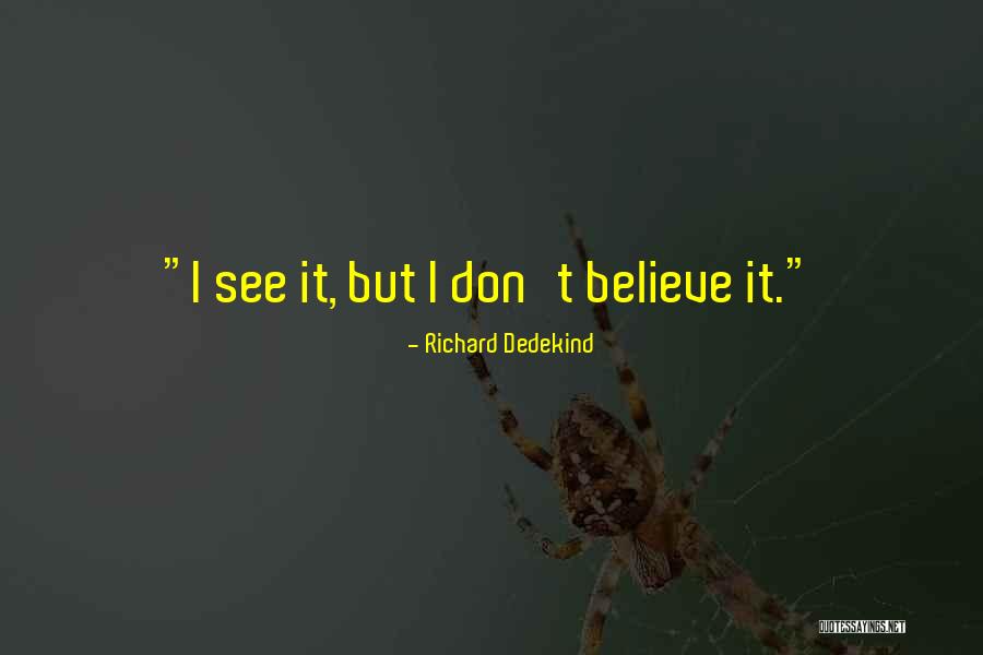 Gallemore Warren Quotes By Richard Dedekind Gallemore Warren Quotes By Richard Dedekind