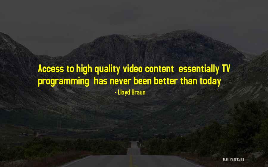 Galleried Quotes By Lloyd Braun Galleried Quotes By Lloyd Braun
