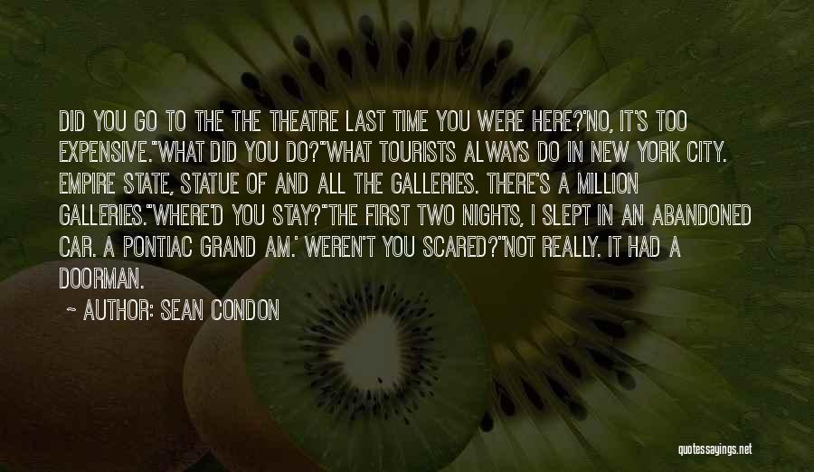 Galleries Quotes By Sean Condon