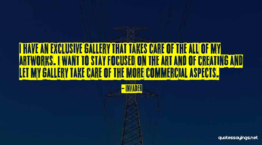 Gallery Art Quotes By Invader Gallery Art Quotes By Invader
