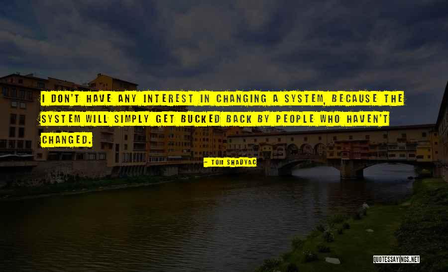 Galles Marine Quotes By Tom Shadyac Galles Marine Quotes By Tom Shadyac