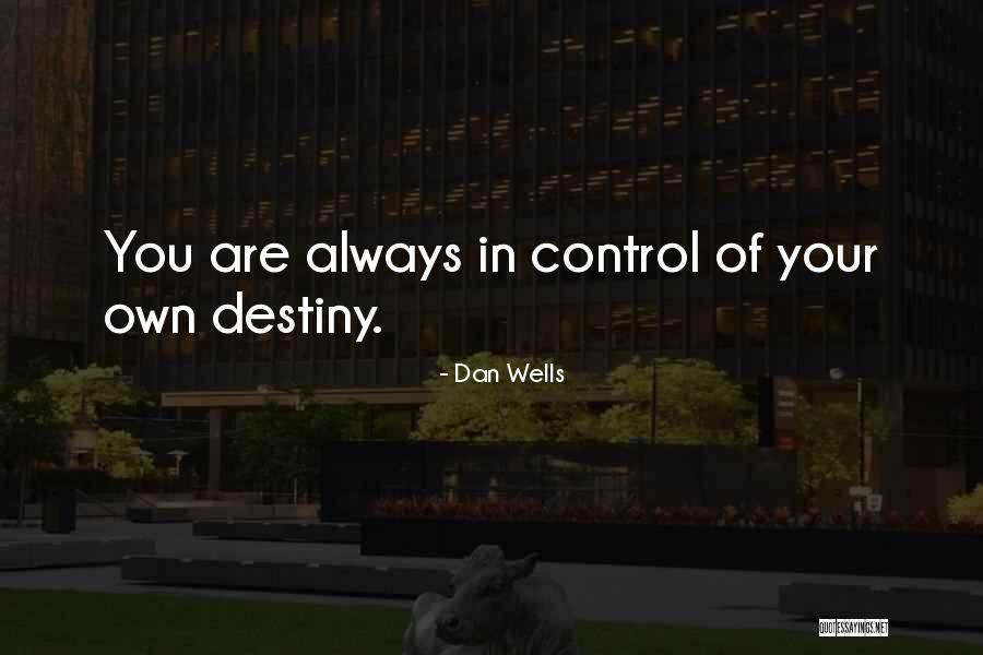 Gallese Arquero Quotes By Dan Wells Gallese Arquero Quotes By Dan Wells