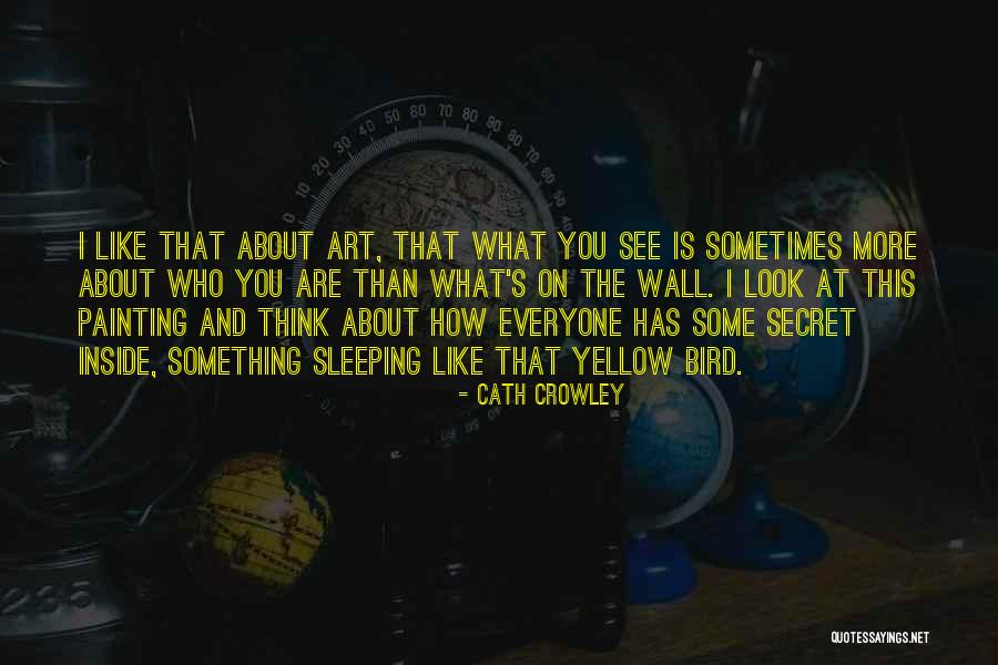 Galley Quotes By Cath Crowley Galley Quotes By Cath Crowley