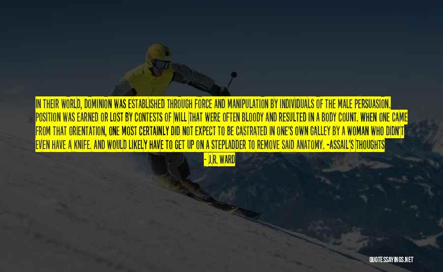 Galley Quotes By J.R. Ward Galley Quotes By J.R. Ward