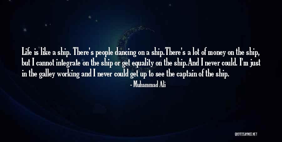 Galley Quotes By Muhammad Ali Galley Quotes By Muhammad Ali