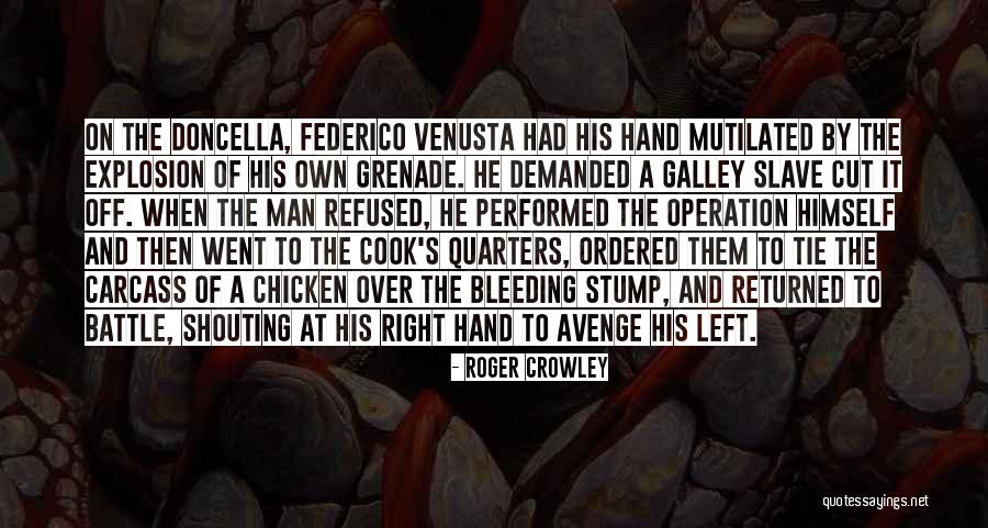 Galley Quotes By Roger Crowley Galley Quotes By Roger Crowley