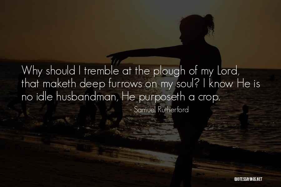 Gallianos Quotes By Samuel Rutherford Gallianos Quotes By Samuel Rutherford
