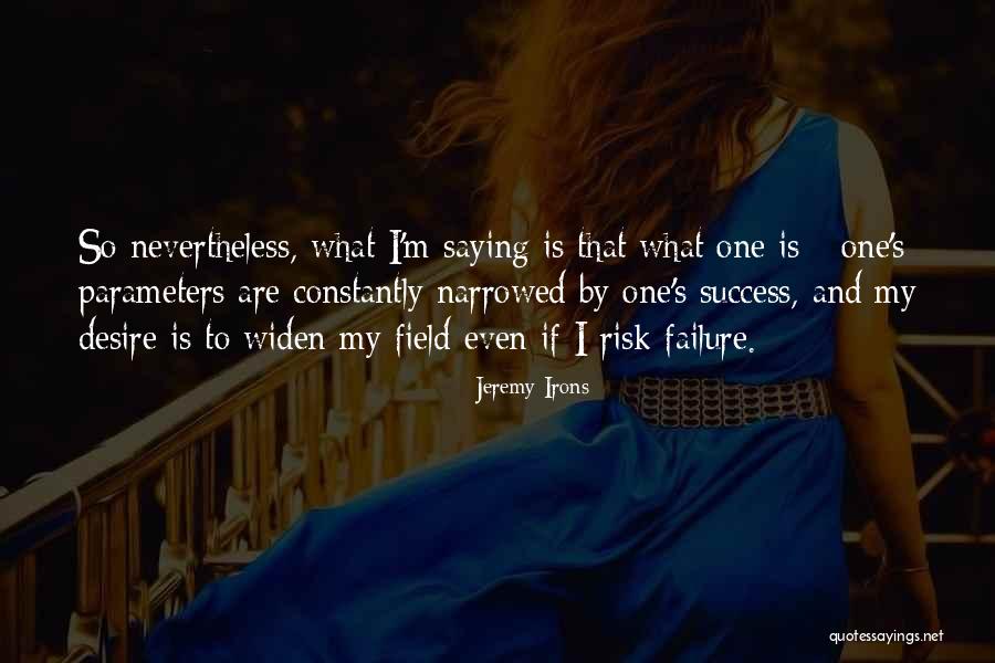 Gallibert Genevieve Quotes By Jeremy Irons Gallibert Genevieve Quotes By Jeremy Irons