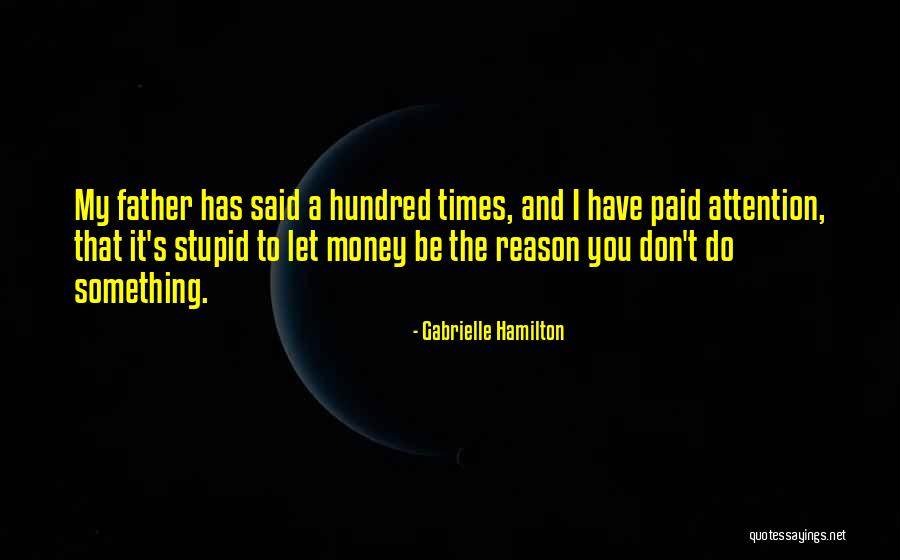 Gallick And Gallick Quotes By Gabrielle Hamilton Gallick And Gallick Quotes By Gabrielle Hamilton