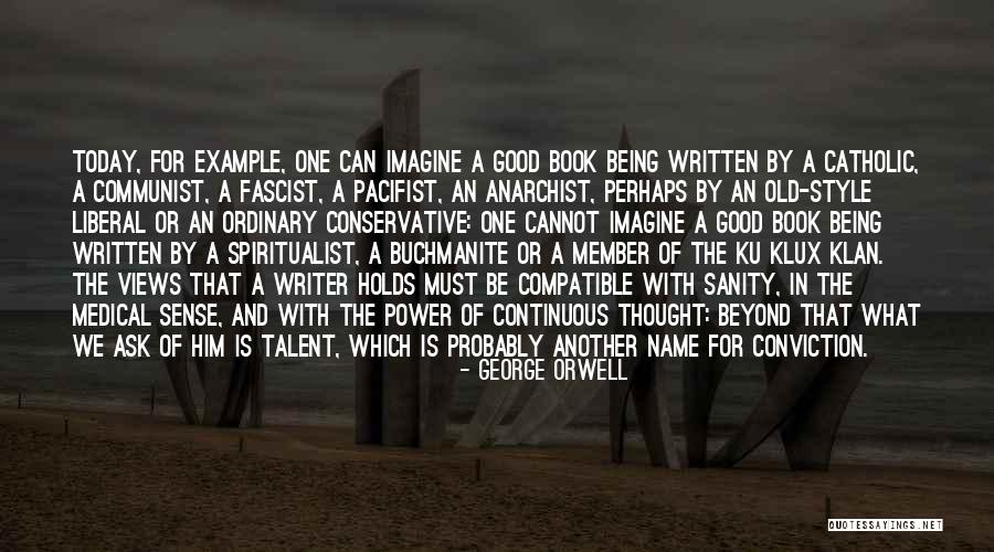 Galliera Quotes By George Orwell Galliera Quotes By George Orwell