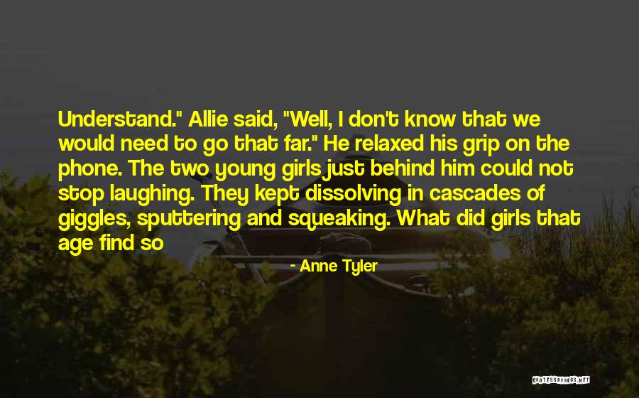 Galligan And Manning Quotes By Anne Tyler Galligan And Manning Quotes By Anne Tyler