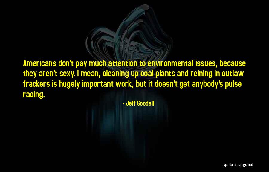 Galligan And Villa Quotes By Jeff Goodell Galligan And Villa Quotes By Jeff Goodell