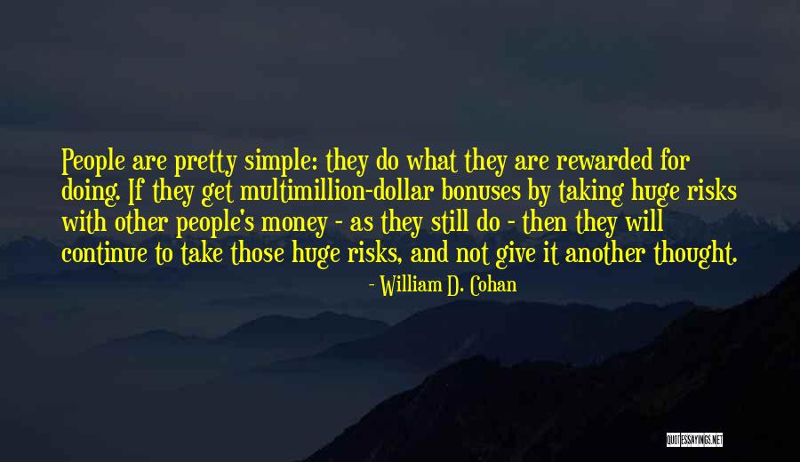 Galligan And Villa Quotes By William D. Cohan Galligan And Villa Quotes By William D. Cohan
