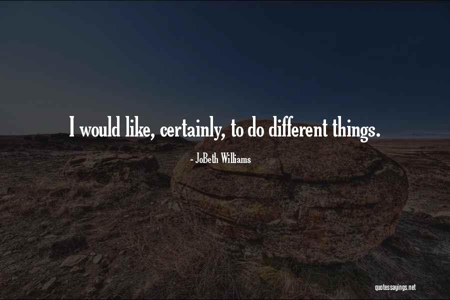 Gallinari Nuggets Quotes By JoBeth Williams Gallinari Nuggets Quotes By JoBeth Williams