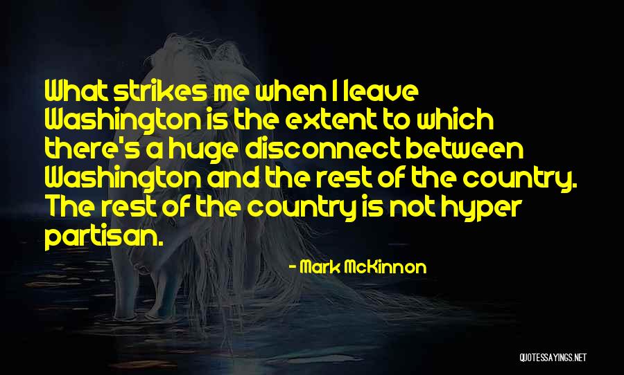 Gallinero Definicion Quotes By Mark McKinnon Gallinero Definicion Quotes By Mark McKinnon