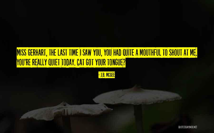 Gallinger Funeral Homes Quotes By J.B. McGee Gallinger Funeral Homes Quotes By J.B. McGee