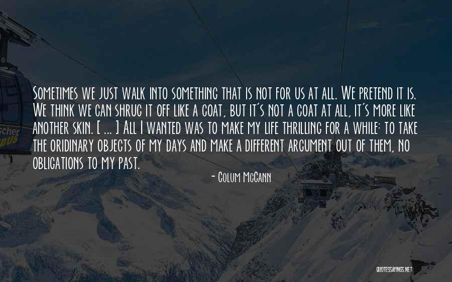 Gallinipper Quotes By Colum McCann Gallinipper Quotes By Colum McCann