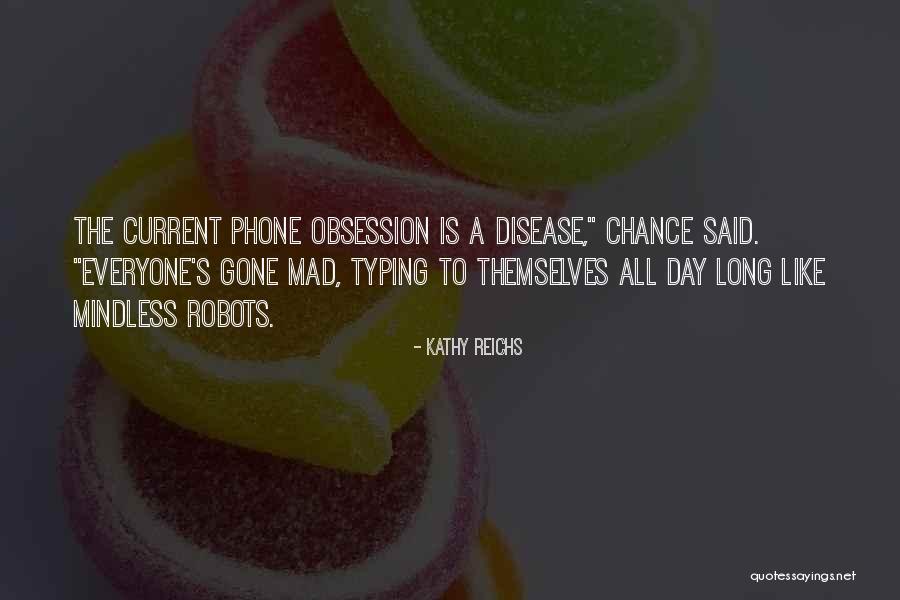 Gallino Staglieno Quotes By Kathy Reichs Gallino Staglieno Quotes By Kathy Reichs