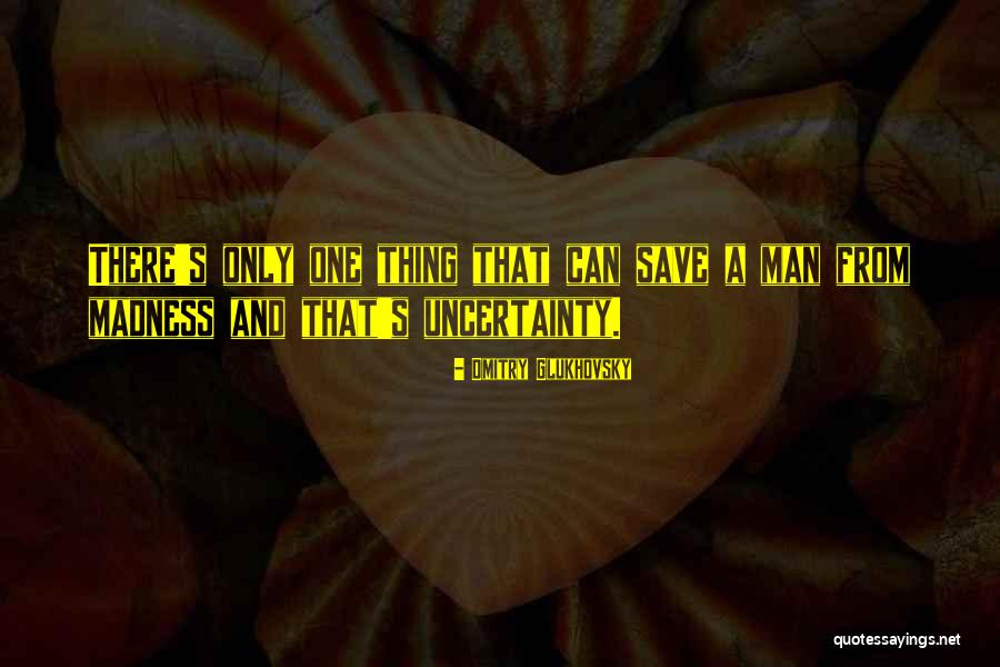 Galliot Cay Quotes By Dmitry Glukhovsky Galliot Cay Quotes By Dmitry Glukhovsky