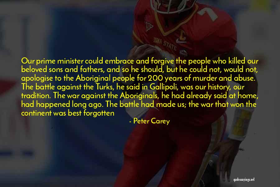Gallipoli War Quotes By Peter Carey Gallipoli War Quotes By Peter Carey