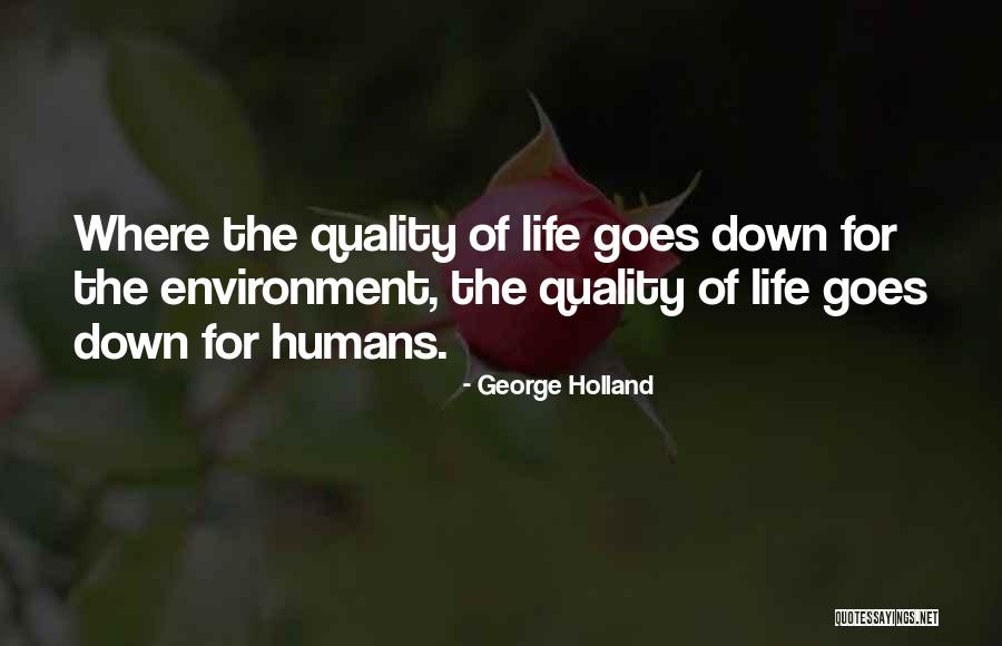 Gallmann Brothers Quotes By George Holland Gallmann Brothers Quotes By George Holland