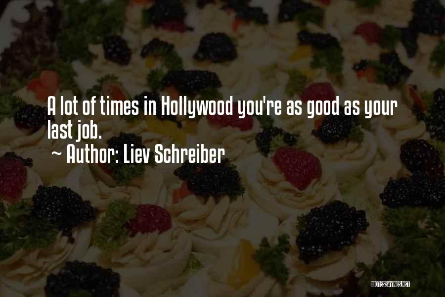 Gallner Kyle Quotes By Liev Schreiber