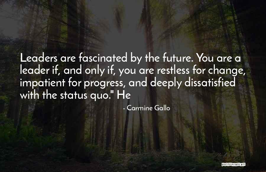 Gallo Quotes By Carmine Gallo Gallo Quotes By Carmine Gallo