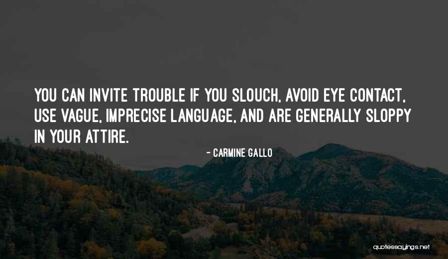 Gallo Quotes By Carmine Gallo Gallo Quotes By Carmine Gallo