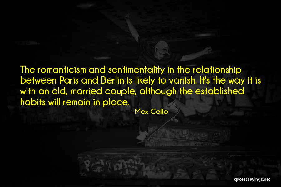 Gallo Quotes By Max Gallo Gallo Quotes By Max Gallo