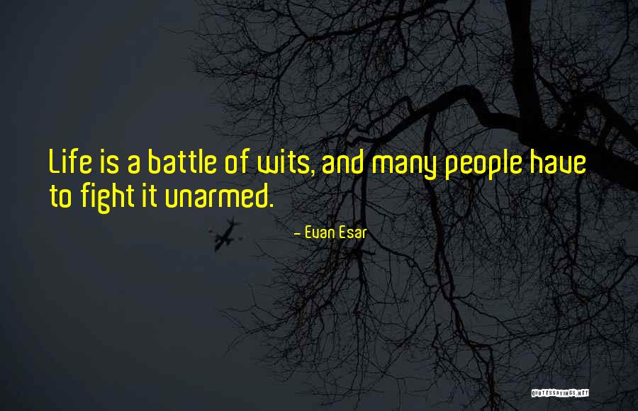 Gallogly E B Quotes By Evan Esar Gallogly E B Quotes By Evan Esar