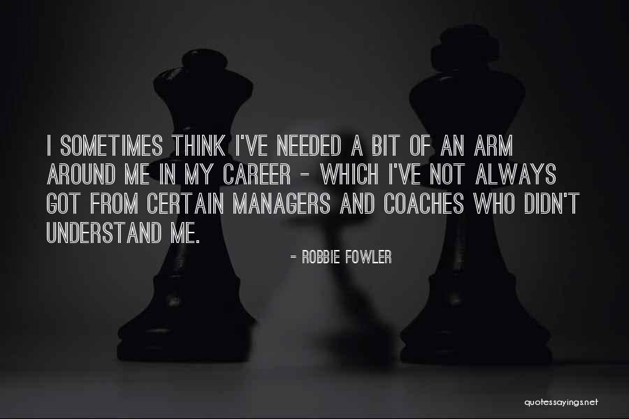 Gallois Mathematics Quotes By Robbie Fowler Gallois Mathematics Quotes By Robbie Fowler