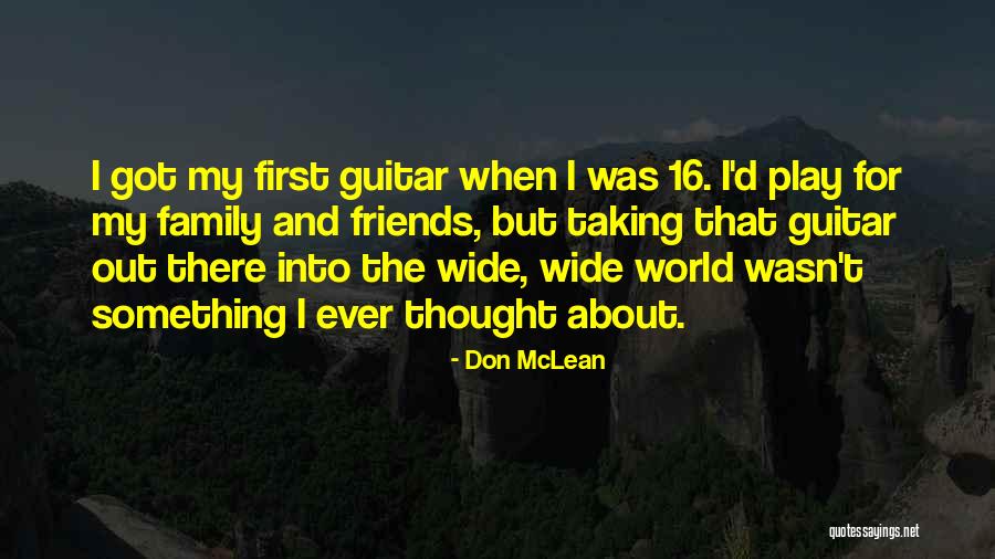 Galloni Triad Quotes By Don McLean Galloni Triad Quotes By Don McLean