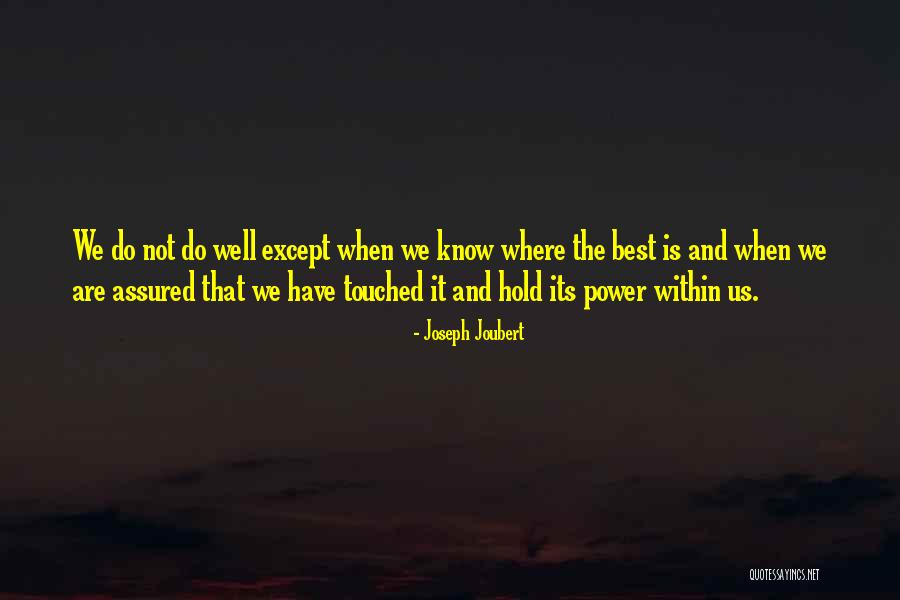Gallops Restaurant Quotes By Joseph Joubert Gallops Restaurant Quotes By Joseph Joubert