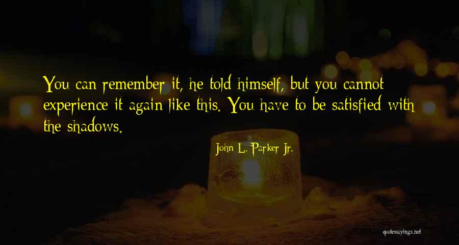 Gallotta Construction Quotes By John L. Parker Jr. Gallotta Construction Quotes By John L. Parker Jr.