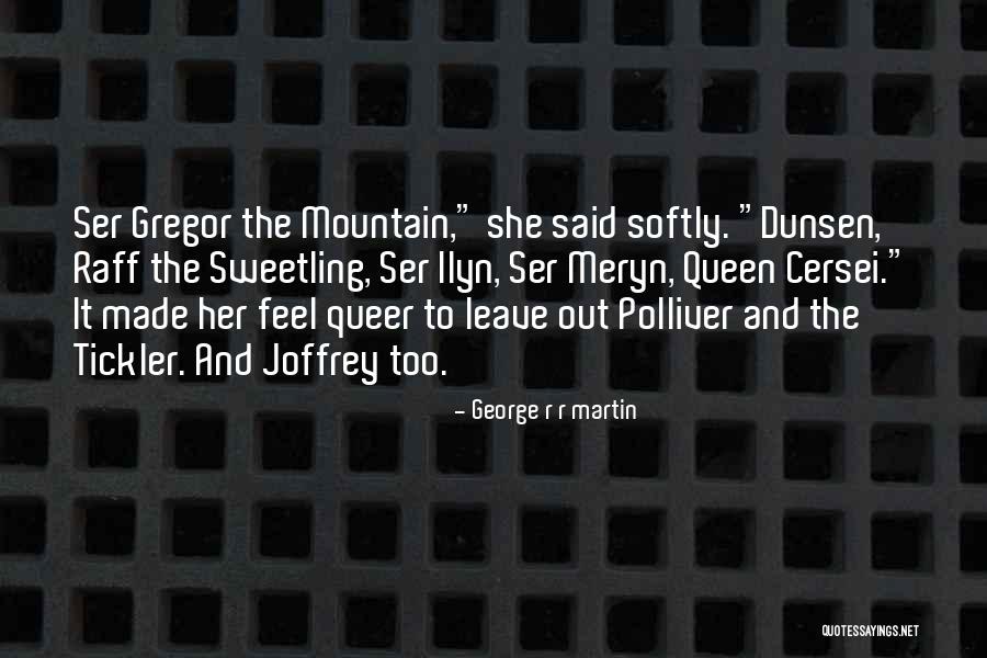 Gallowglasses In Ireland Quotes By George R R Martin Gallowglasses In Ireland Quotes By George R R Martin