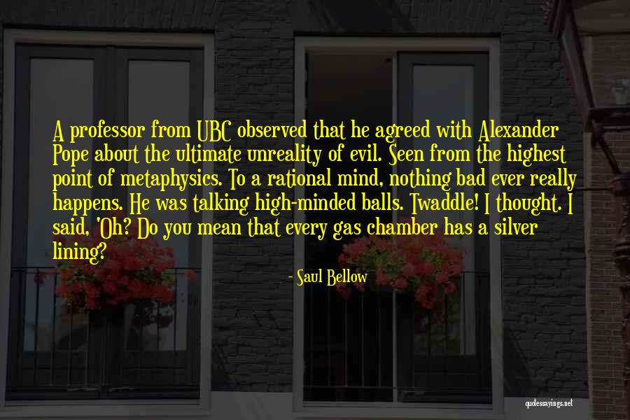 Gallows Humour Quotes By Saul Bellow Gallows Humour Quotes By Saul Bellow