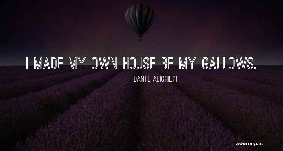 Gallows Quotes By Dante Alighieri Gallows Quotes By Dante Alighieri