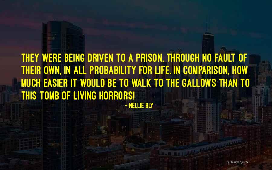 Gallows Quotes By Nellie Bly Gallows Quotes By Nellie Bly