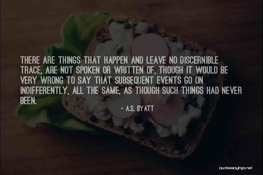 Galltfaenan Quotes By A.S. Byatt Galltfaenan Quotes By A.S. Byatt