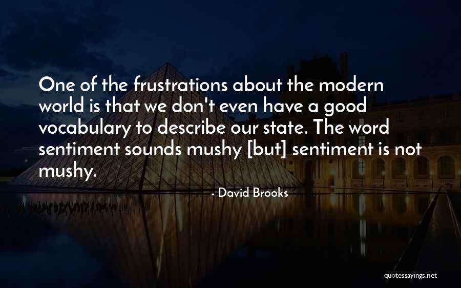 Gallucios Quotes By David Brooks Gallucios Quotes By David Brooks