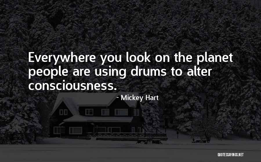 Galoba Ufalo Quotes By Mickey Hart